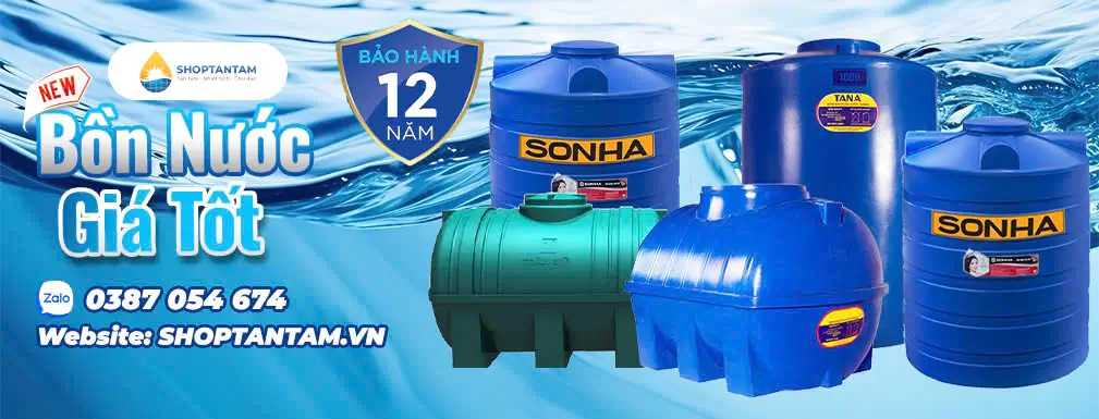 BỒN NƯỚC NHỰA GIÁ TỐT BẢO HÀNH 12 NĂM - SHOPTANTAM.VN